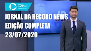 Jornal da Record News - 23/07/2020