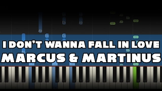 Marcus & Martinus - I Don't Wanna Fall In Love - Piano Tutorial