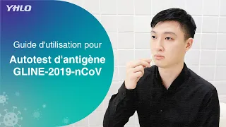 Guide d'utilisation pour Autotest d'antigène GLINE-2019-nCoV