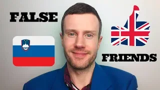 False Friends in Slovene and English