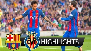 Barcelona vs Villarreal 4 1 - Highlights Full HD 1080p | La Liga 06 May 2017