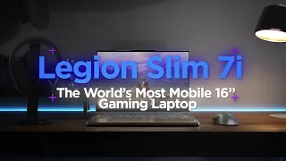 Legion Slim 7i (16'',7) Product Tour