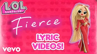 L.O.L. Surprise! - FIERCE Sing-a-Long! (L.O.L Surprise! Music Compilation)