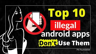 10 illegal android apps run off from Google play store✂️Best illegal android apps 2021|PA Foundation