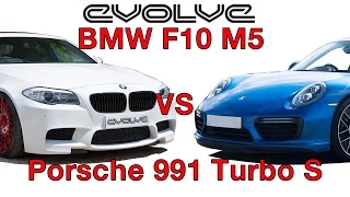 Evolve BMW F10 M5 vs Porsche 991 Turbo S At Vmax200