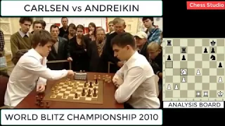 CARLSEN vs ANDREIKIN || WORLD BLITZ CHESS CHAMPIONSHIP 2010