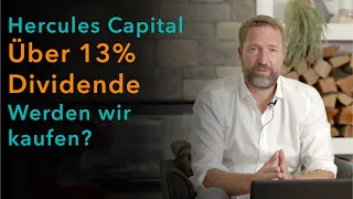 Hercules Capital - 13% Dividende - Werden wir kaufen?