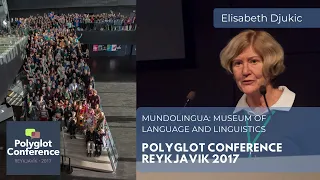 Elisabeth Djukic - Mundolingua: Museum of Language and Linguistics