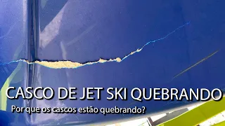 Por que o casco de alguns jet ski estão quebrando? #jetski