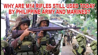 Why Are M-14 Rifles Still Used Today by Philippine Army and Marines?