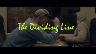 The Dividing Line : Short Film.