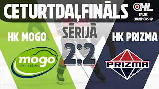 HK MOGO/LSPA VS HK PRIZMA | OHL CETURTDAĻFINĀLA 5. SPĒLE