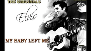 Elvis Presley - My Baby Left Me (Mono to Stereo Remake) [Super 24bit Audiophile Remaster], HQ