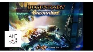 Legendary Encounters: Firefly Playthrough