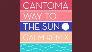 Way to the Sun (Calm Mellow Mellow Acid Mix)