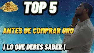 LAS 5 COSAS Q DEBES SABER ANTES DE COMPRAR ORO!!!