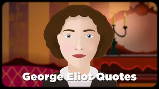 George Eliot Biography and Quotes | Animation Video