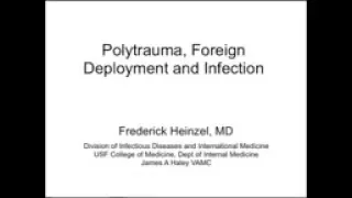 Infectious Diseases and Polytrauma -- Fred Heinzel, MD