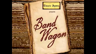 Promo Clip of  Band Wagon  Country Gospel Album of Classic Hymns