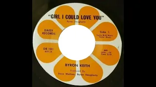 Byron Keith: "Girl I Could Love You" -- Pop/Psych