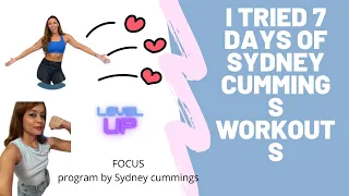 I TRIED 7 DAYS OF SYDNEY CUMMINGS WORKOUTS | Review + Results | focus program #sydneycummingsreview