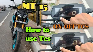 Tcs kya hota hai || How to Use Tcs Yamaha Mt 15 || Traction Control || Mt 15 V3 2023||#tcs #yamaha