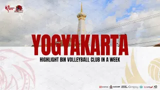 BIN Volleyball Club in a Week: Yogyakarta Series | Proliga 2024 Jakarta BIN & Jakarta STIN BIN