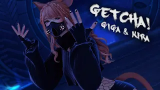 [FFXIV x MMD] | GETCHA! - Giga & KIRA