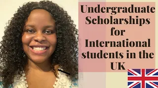 Undergraduate Scholarships For International Students in the UK/ Uk scholarships  2022
