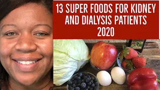13 Super Foods For Kidney And Dialysis Patients (2020)