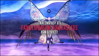 Pandemonium Anabaseios Complete BGM with lyrics - FFXIV OST