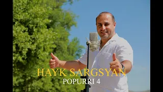 Hayk Sargsyan - ''Popurri 4'' Premiere 2023 ( Cover Aram Asatryan & Andy)