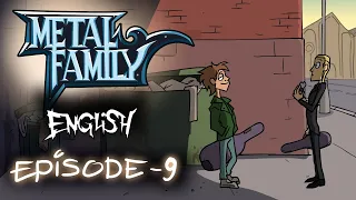 Metal Family season 1 episode 9
