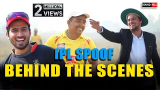 IPL SPOOF | Behind The Scenes | Round2hell | R2h