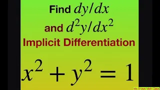 Find first and second derivative implicitly x^2 + y^2 =1. Implicit differentiation