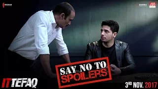 Vikram and Dev Say No To Spoilers | Sidharth Malhotra, Akshaye Khanna | Ittefaq | Releasing Nov 3