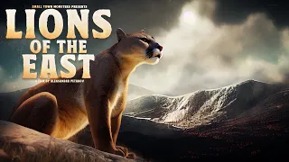 LIONS OF THE EAST (Mystery Big Cats Cryptozoology Documentary)