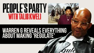 Warren G Breaks Down 'Regulate' -- From The Sample To The Back Story | People's Party Clip