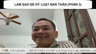 Làm sao để kỷ luật bản thân (Phần 3)  | Ngô Minh Tuấn | Học viện CEO Việt Nam