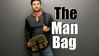 The Man Bag | Why Every Guy Needs One | Man Bag 101