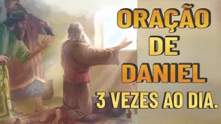 3 ORAÇÕES DE DANIEL.