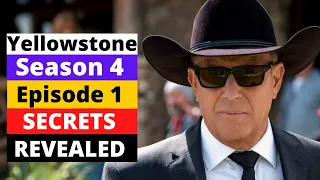 Yellowstone Season 4 Episode 1 Premiere Secrets REVEALED