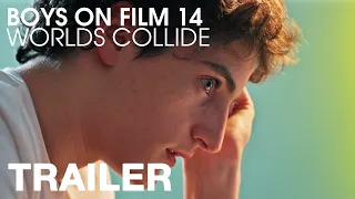 BOYS ON FILM 14: WORLDS COLLIDE - Trailer - Peccadillo