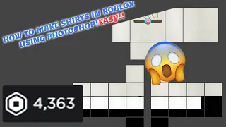 HOW TO MAKE SHIRTS ON ROBLOX TO GET A TON OF MONEY!! EASY!! | Roblox Shirt Tutorial Using Photoshop