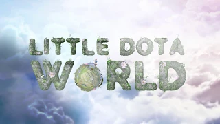 Little Dota World - [Dota 2 SFM - TI7 Short Film Contest Entry]