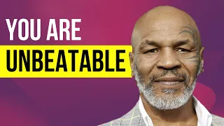 Mike Tyson - You Are UNBEATABLE | Motivational Speech