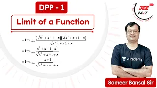 JEE Maths: Limit of a Function DPP 1 | JEE 24x7 | Sameer Bansal Sir