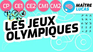 Jeux Olympiques, expliqués aux enfants - JO - CP CE1 CE2 CM1 CM2 Cycle 2 Cycle 3 Muscle ton cerveau