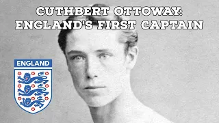 Cuthbert Ottoway-England's First Captain | AFC Finners | Football History Documentary