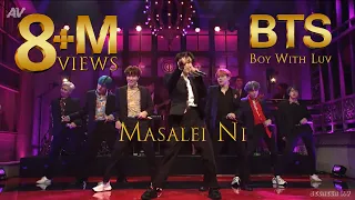 Masalei Ni feat. BTS | Boy With Luv